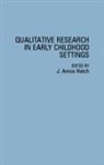 John Amos Hatch, Hatch John Amos - Qualitative Research in Early Childhood Settings
