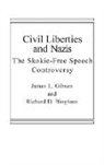 Richard Bingham, James Gibson - Civil Liberties and Nazis