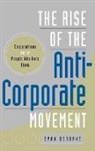 Evan Osborne - The Rise of the Anti-Corporate Movement