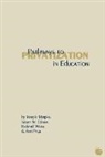 Scott W. Gilmer, Gilmer Scott W., Joseph Murphy, Ann Page, Richard Weise, Weise Richard - Pathways to Privatization in Education