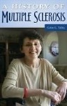 Colin Talley, Colin L. Talley - A History of Multiple Sclerosis