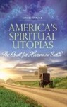 David Yount - America's Spiritual Utopias