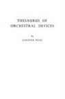 Gardner Read, Read Gardner - Thesaurus of Orchestral Devices