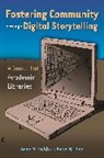 Karen Diaz, Diaz Karen R., Anne Fields, Anne M. Fields Ph.D. - Fostering Community through Digital Storytelling