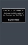 Raymond Arons, Abraham J. Edelheit, Hershel Edelheit, Edelheit Abraham J., Edelheit Hershel - A World in Turmoil