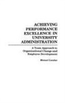 Manuel London - Achieving Performance Excellence in University Administration