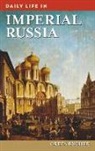 Greta Bucher - Daily Life in Imperial Russia