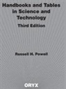 Russell Powell, Powell Russell - Handbooks and Tables in Science and Technology, 3rd Edition
