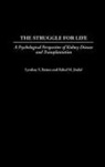 Lyndsay S. Baines, Baines Lyndsay S., Rahul M. Jindal, Jindal Rahul M. - The Struggle for Life
