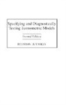 Houston Stokes, Stokes Houston H. - Specifying and Diagnostically Testing Econometric Models, 2nd Edition