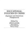 William Cummings, Cummings William K. - Educational Policies in Crisis