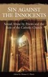 Thomas G. Plante Ph.D., Thomas Plante - Sin against the Innocents