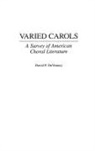 David Devenney, DeVenney David P. - Varied Carols