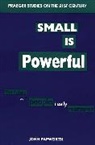 John Papworth, Papworth John, Unknown - Small is Powerful