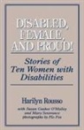 Harilyn Rousso - Disabled, Female, and Proud