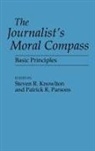Steven Knowlton, Patrick Parsons, Parsons Patrick - The Journalist's Moral Compass