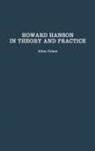 Allen Cohen - Howard Hanson in Theory and Practice