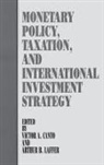 Victor Canto, Canto Victor A., Arthur Laffer, Laffer Arthur - Monetary Policy, Taxation, and International Investment Strategy
