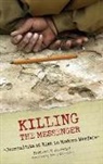 Herbert Foerstel, Foerstel Herbert N. - Killing the Messenger
