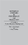 Paul Champagne, Bruce McAfee - Motivating Strategies for Performance and Productivity