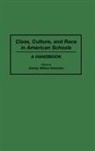 Stanley Rothstein, Rothstein Stanley - Class, Culture, and Race in American Schools