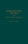 Bruce Shapiro, Shapiro Bruce G. - Reinventing Drama