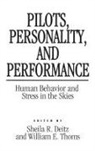 Shelia Deitz, William Thoms - Pilots, Personality, and Performance
