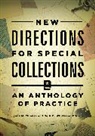 Lynne Thomas, Thomas Lynne M., Beth Whittaker, Whittaker Beth M. - New Directions for Special Collections
