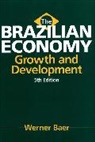 Werner Baer - The Brazilian Economy