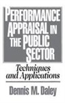 Dennis Daley, Daley Dennis M. - Performance Appraisal in the Public Sector