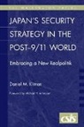 Daniel Kliman, Kliman Daniel M. - Japan's Security Strategy in the Post-9/11 World