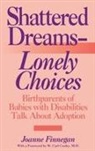 Joanne Finnegan, Finnegan Joanne - Shattered Dreams--Lonely Choices