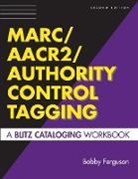 Bobby Ferguson, Ferguson Bobby - MARC/AACR2/Authority Control Tagging