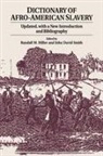 Miller Randall M., Smith John David, Randall M. Miller, John David Smith - Dictionary of Afro-American Slavery