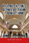 Michael LeMay, Michael C. LeMay - U.S. Immigration Policy, Ethnicity, and Religion in American History