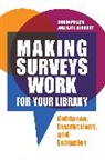Kate Hinnant, Robin Miller - Making Surveys Work for Your Library