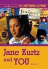 Jane Kurtz, Kurtz Jane - Jane Kurtz and YOU