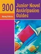 Nancy Polette, Polette Nancy J. - 300 Junior Novel Anticipation Guides