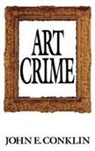 John Conklin, John E Conklin - Art Crime