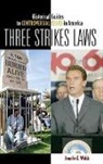 Jennifer Walsh, Walsh Jennifer E. - Three Strikes Laws