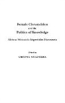 Obioma Nnaemeka - Female Circumcision and the Politics of Knowledge
