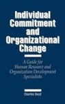 Charles Boyd, Boyd Charles, Brinda Carvounis - Individual Commitment and Organizational Change