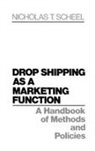 Nicholas Scheel, Scheel Nicholas T. - Drop Shipping as a Marketing Function