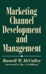 Russell W. McCalley - Marketing Channel Development and Management