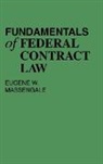 Eugene Massengale, Eugene W. Massengale - Fundamentals of Federal Contract Law