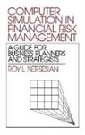 Roy Nersesian, Roy L. Nersesian - Computer Simulation in Financial Risk Management