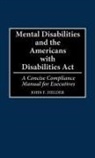 John F. Fielder, Fielder John F. - Mental Disabilities and the Americans with Disabilities Act