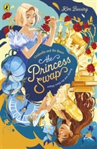 Kim Bussing - The Princess Swap 1: Cinderella and the Beast or, Beauty and the