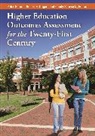 Robert Dugan, Dugan Robert E., Peter Hernon, Hernon Peter, Candy Schwartz, Schwartz Candy - Higher Education Outcomes Assessment for the Twenty-First Century