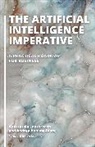Andrea Bonime-Blanc, Bonime-Blanc Andrea, Anastassia Lauterbach - The Artificial Intelligence Imperative